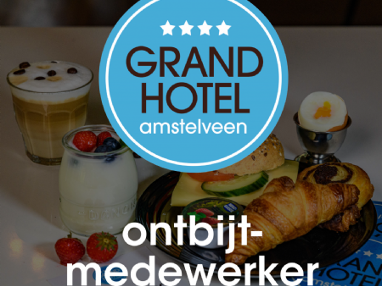 Vacaturegha Ontbijtmedewerker Amstelveen